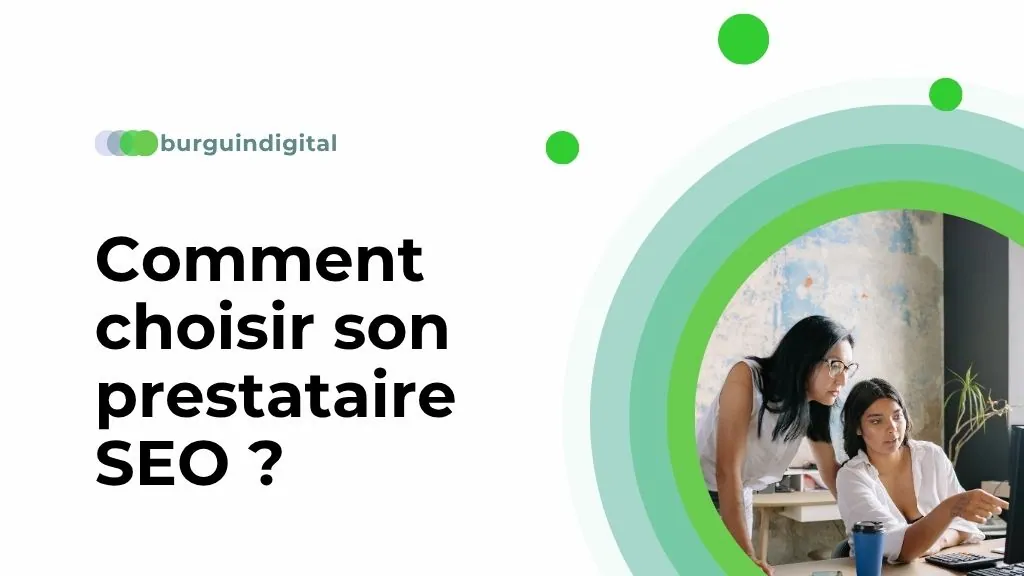 Comment choisir son prestataire SEO ? Le guide ultime